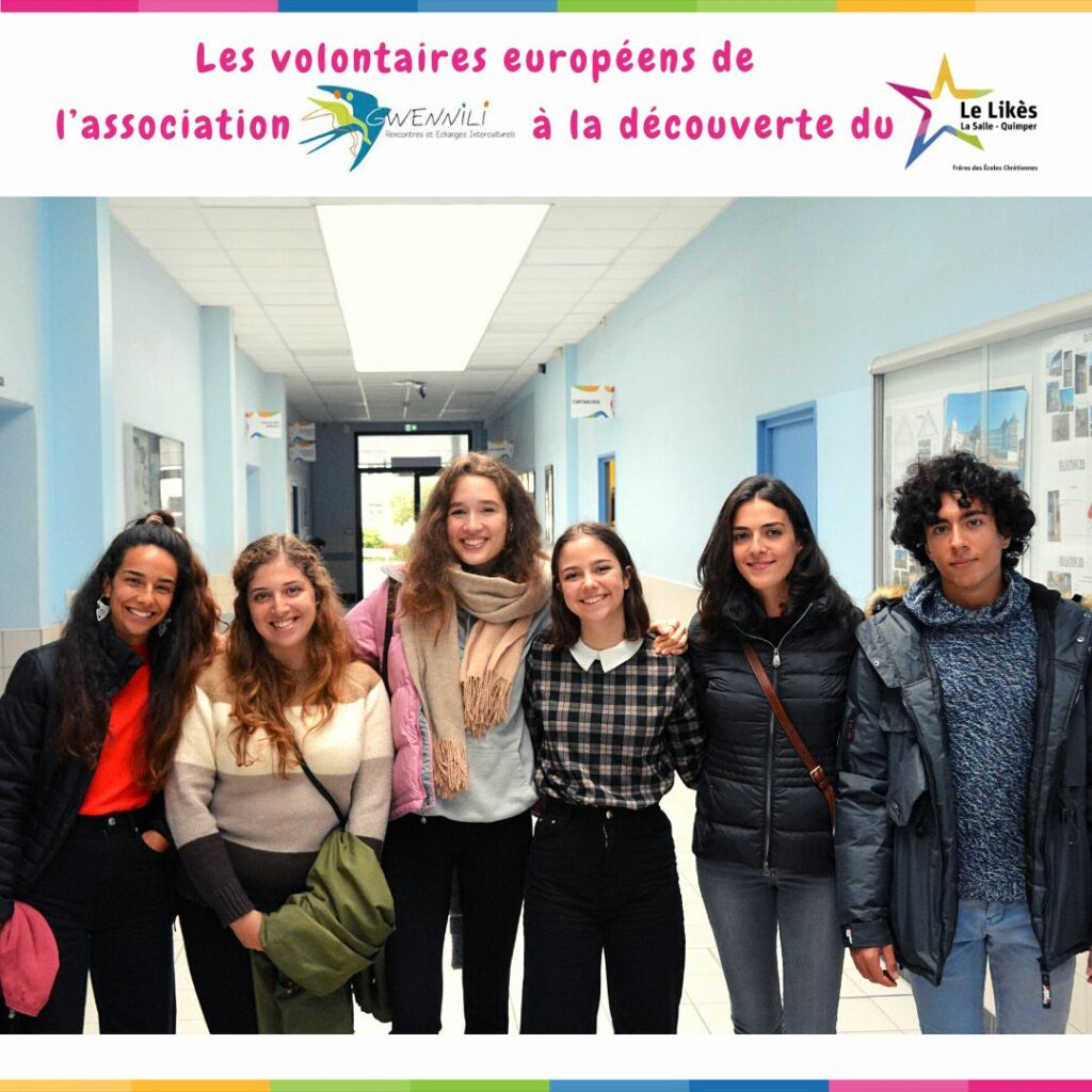 Le Likès a ouvert ses porte saux 6 volontaires européens de l'association Gwennili